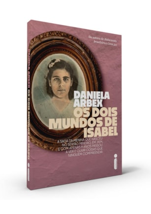 OS DOIS MUNDOS DE ISABEL
