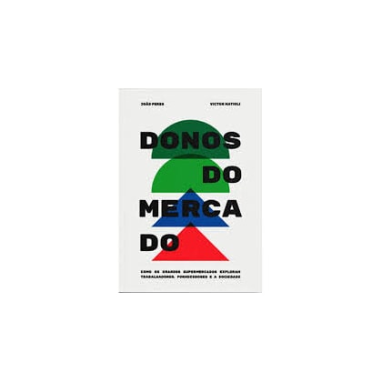 OS DONOS DO MERCADO