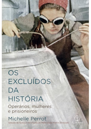 OS EXCLUÍDOS DA HISTÓRIA