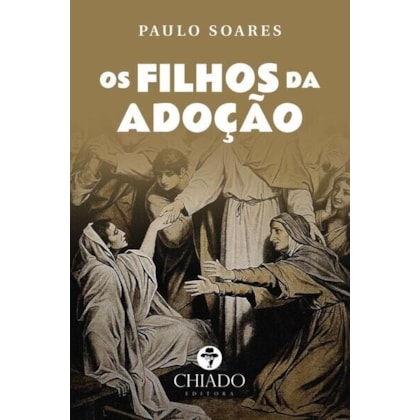 OS FILHOS DA ADOÇÃO