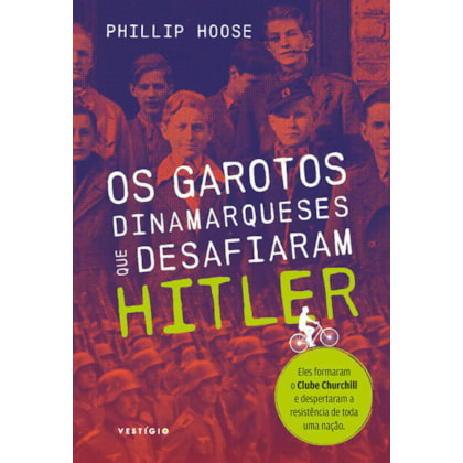 OS GAROTOS DINAMARQUESES QUE DESAFIARAM HITLER