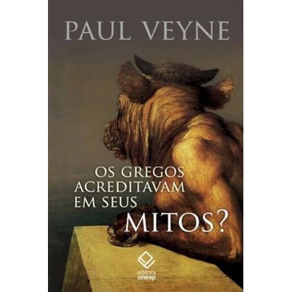 Os gregos acreditavam em seus mitos?