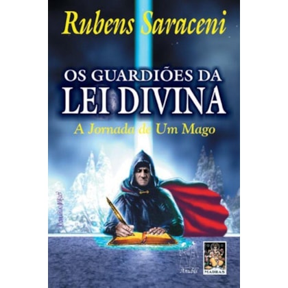 Os guardiões da lei divina