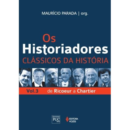 OS HISTORIADORES - CLÁSSICOS DA HISTÓRIA VOL. 3
