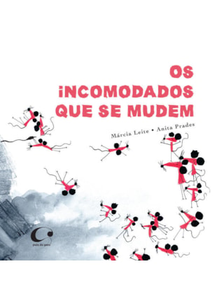 OS INCOMODADOS QUE SE MUDEM