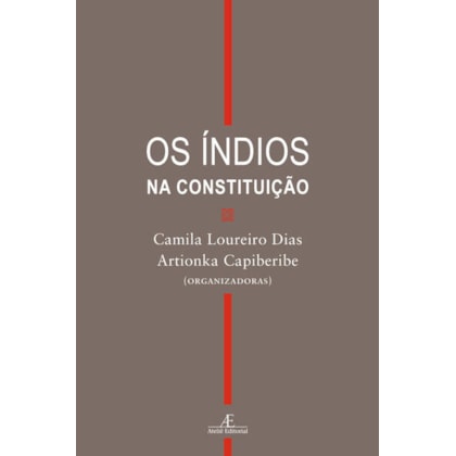 OS ÍNDIOS NA CONSTITUIÇÃO