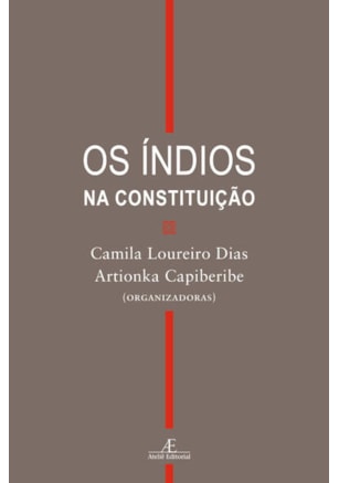 OS ÍNDIOS NA CONSTITUIÇÃO