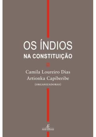 OS ÍNDIOS NA CONSTITUIÇÃO