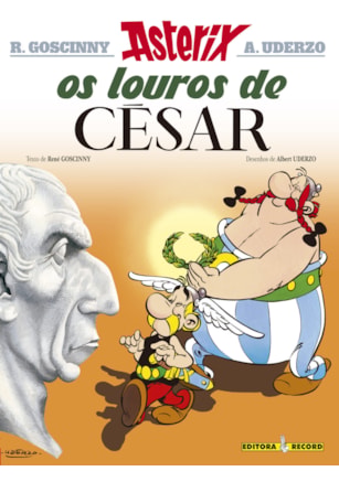 OS LOUROS DE CÉSAR (Nº 18 AS AVENTURAS DE ASTERIX)
