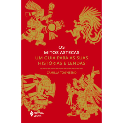 OS MITOS ASTECAS