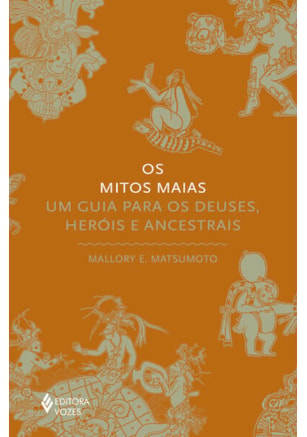OS MITOS MAIAS