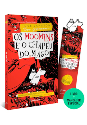 OS MOOMINS E O CHAPÉU DO MAGO