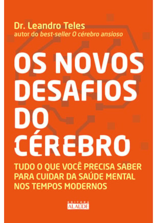 Os novos desafios do cérebro