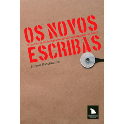 OS NOVOS ESCRIBAS