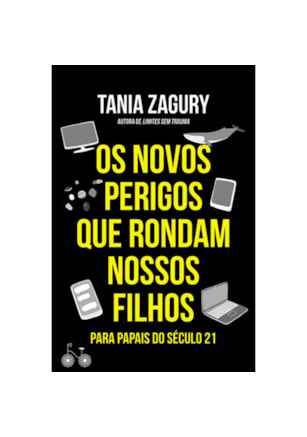 OS NOVOS PERIGOS QUE RONDAM NOSSOS FILHOS