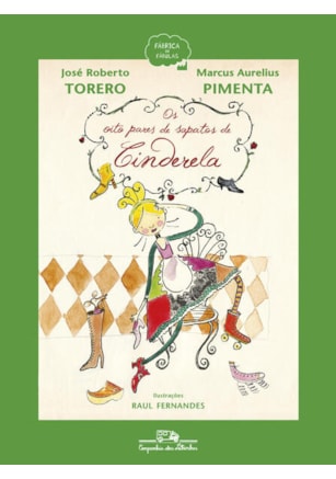 OS OITO PARES DE SAPATOS DE CINDERELA