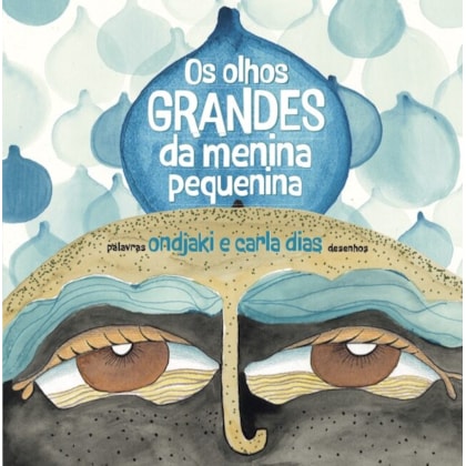 OS OLHOS GRANDES DA MENINA PEQUENINA