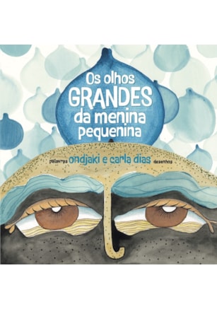 OS OLHOS GRANDES DA MENINA PEQUENINA