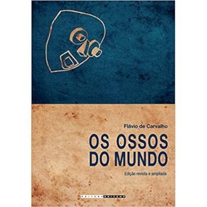 OS OSSOS DO MUNDO