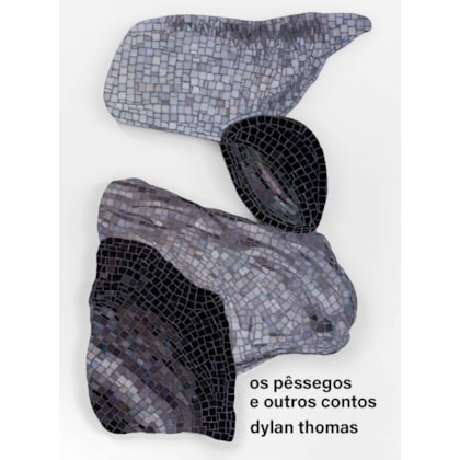 OS PÊSSEGOS E OUTROS CONTOS