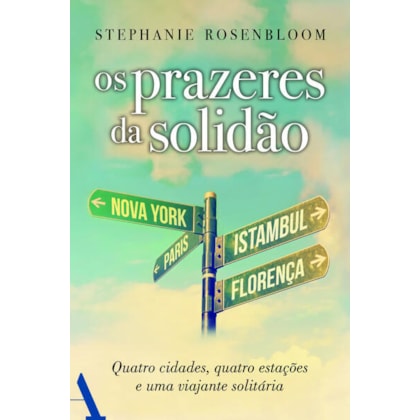 OS PRAZERES DA SOLIDÃO