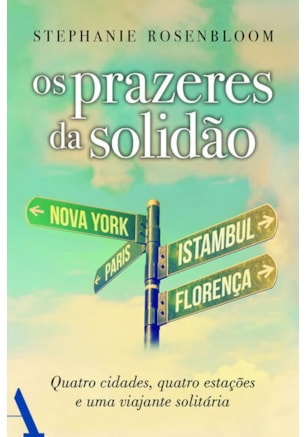 OS PRAZERES DA SOLIDÃO