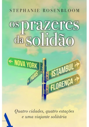 OS PRAZERES DA SOLIDÃO