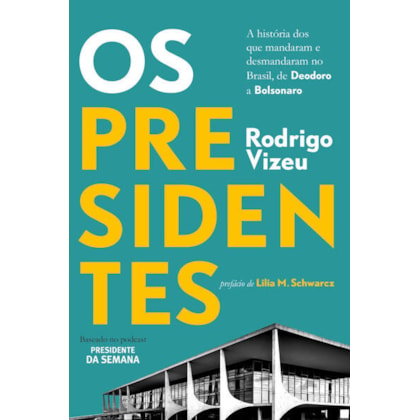 OS PRESIDENTES