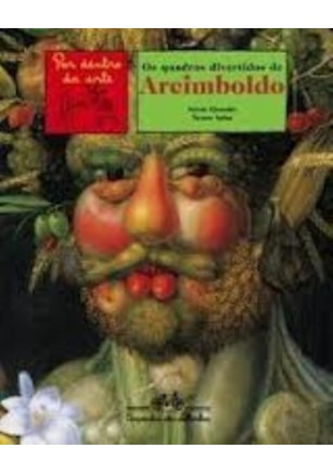 Os quadros divertidos de Arcimboldo