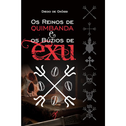 OS REINOS DE QUIMBANDA E OS BÚZIOS DE EXU