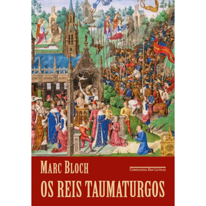 OS REIS TAUMATURGOS (2ª EDIÇÃO)