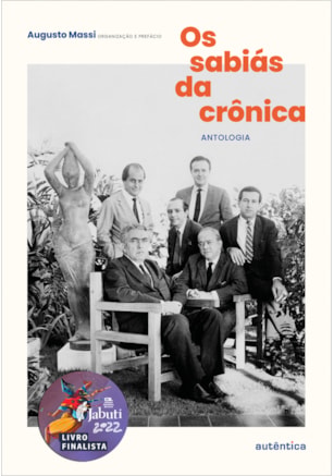 OS SABIÁS DA CRÔNICA (FINALISTA JABUTI 2022)