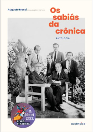 OS SABIÁS DA CRÔNICA (FINALISTA JABUTI 2022)
