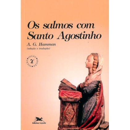 OS SALMOS COM SANTO AGOSTINHO