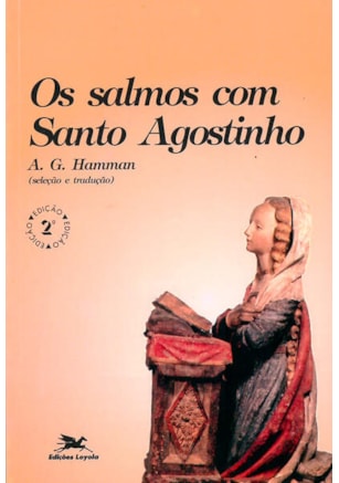 OS SALMOS COM SANTO AGOSTINHO