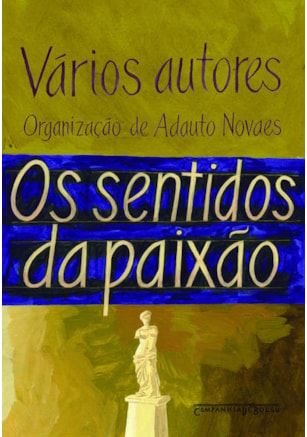 OS SENTIDOS DA PAIXÃO