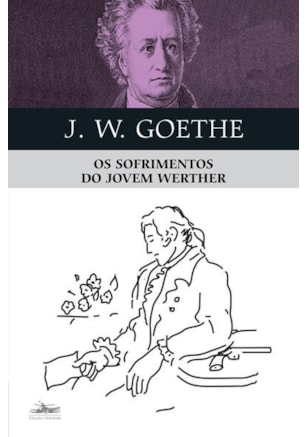 OS SOFRIMENTOS DO JOVEM WERTHER