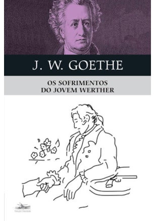 OS SOFRIMENTOS DO JOVEM WERTHER