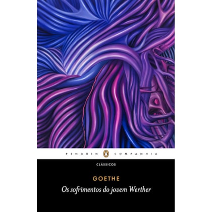 OS SOFRIMENTOS DO JOVEM WERTHER