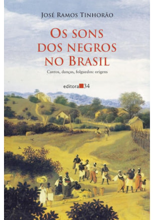 OS SONS DOS NEGROS NO BRASIL