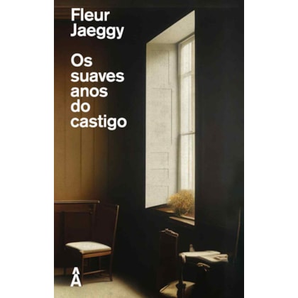 OS SUAVES ANOS DO CASTIGO