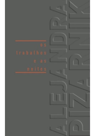 OS TRABALHOS E AS NOITES