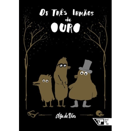 Os três irmãos de ouro