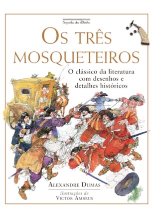 OS TRÊS MOSQUETEIROS (NOVA EDIÇÃO)