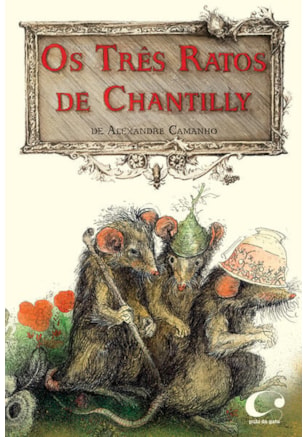 OS TRÊS RATOS DE CHANTILLY