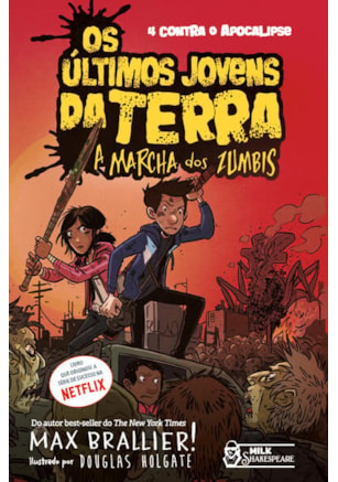 OS ÚLTIMOS JOVENS DA TERRA - A MARCHA DOS ZUMBIS VOL. 02
