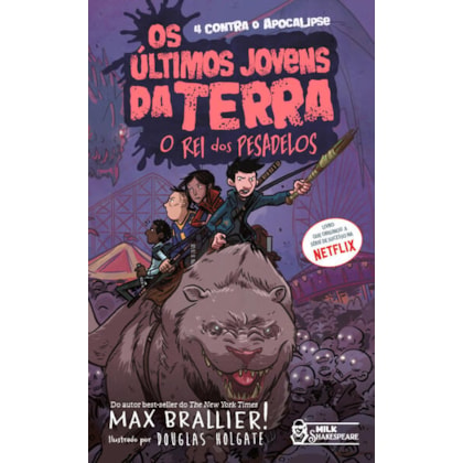 OS ÚLTIMOS JOVENS DA TERRA - O REI DOS PESADELOS VOL. 03