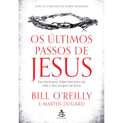 OS ÚLTIMOS PASSOS DE JESUS