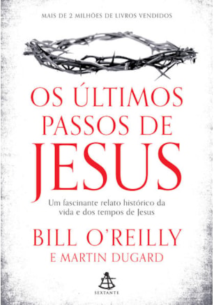 OS ÚLTIMOS PASSOS DE JESUS