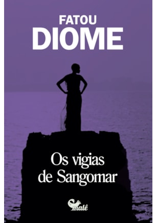 Os vigias de Sangomar